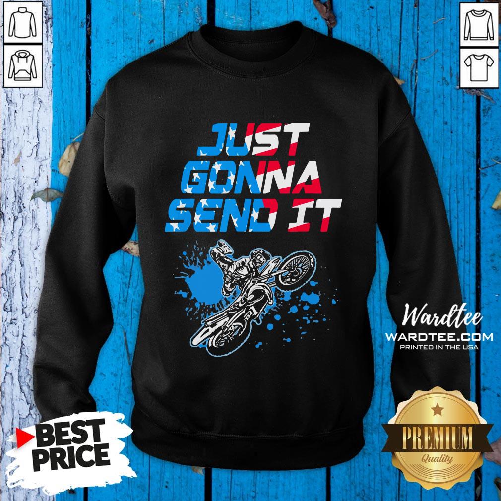 Hot Just Gonna Send It Motocross Shirt