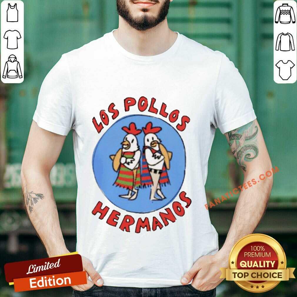 Hot Los Pollos Hermanos Shirt