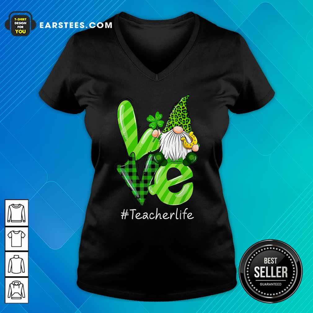 Hot Love Gnomes Teacher Life St Patricks Day Shirt