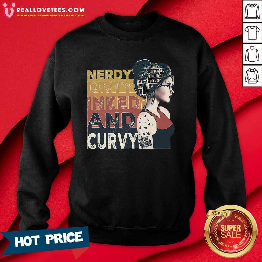 Hot Nerdy Dirty Inked And Curvy Book Girl Vintage Shirt