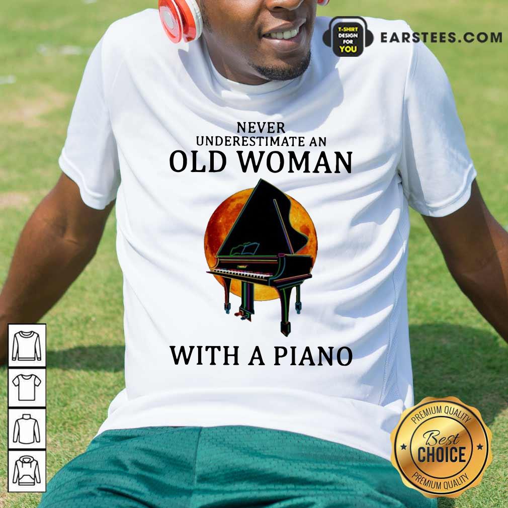 Hot Never Underestimate An Old Woman With A Piano Shirt