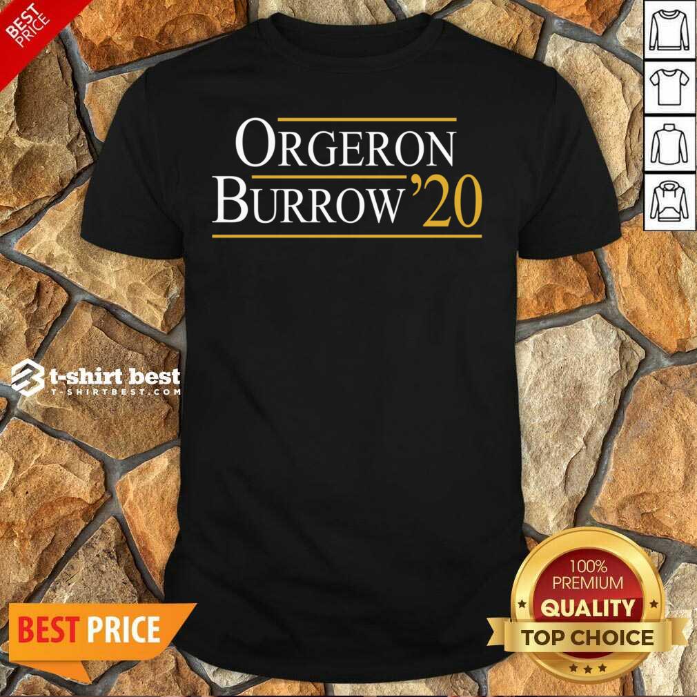 Hot Orgeron Burrow 2020 Shirt
