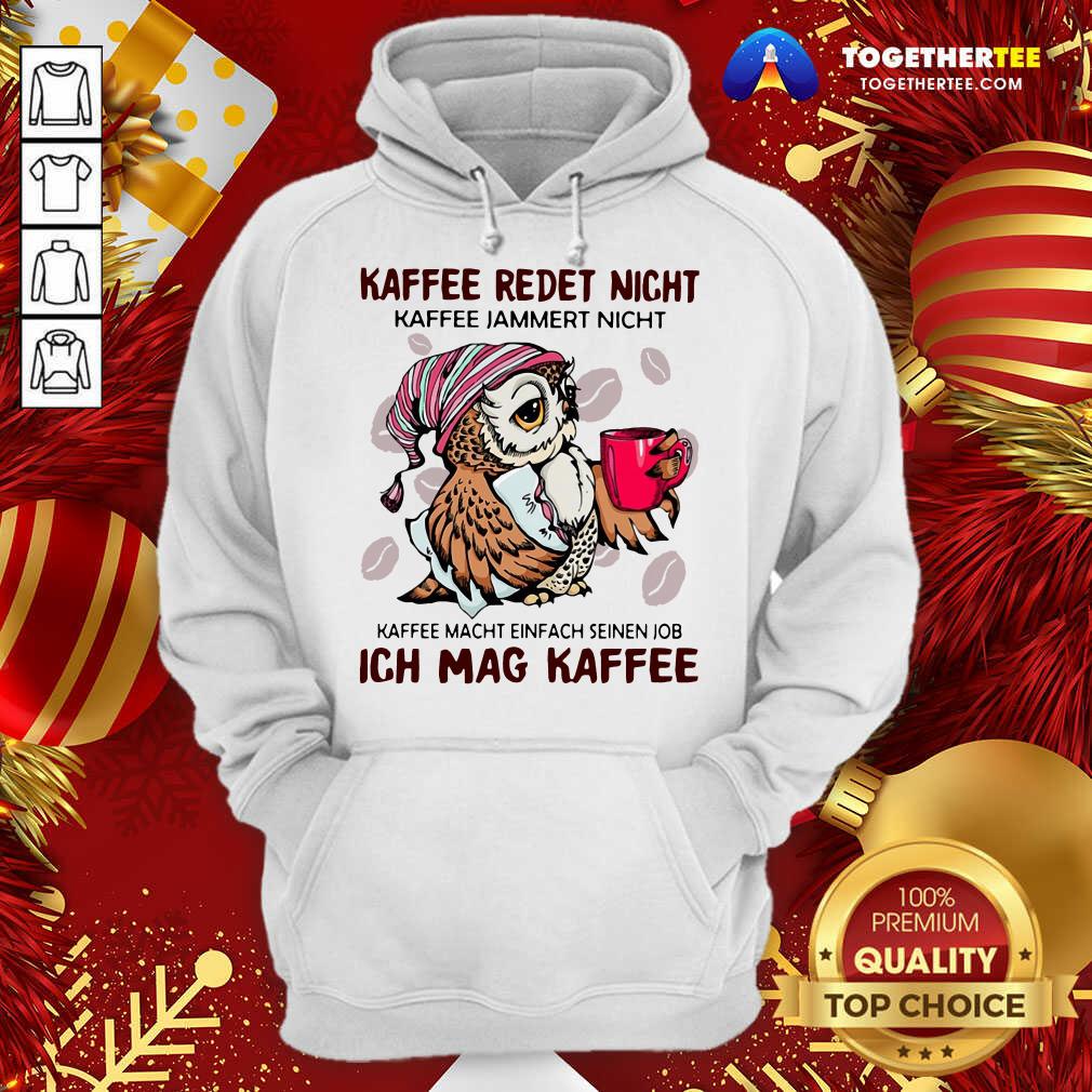 hot-owl-kaffee-redet-nicht-kaffee-jammert-hoodie.jpg