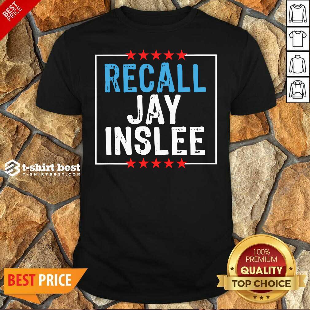 Hot Recall Jay Inslee Stars Election Shirt