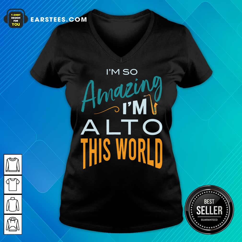 Hot Saxophone Amazing Alto World Shirt