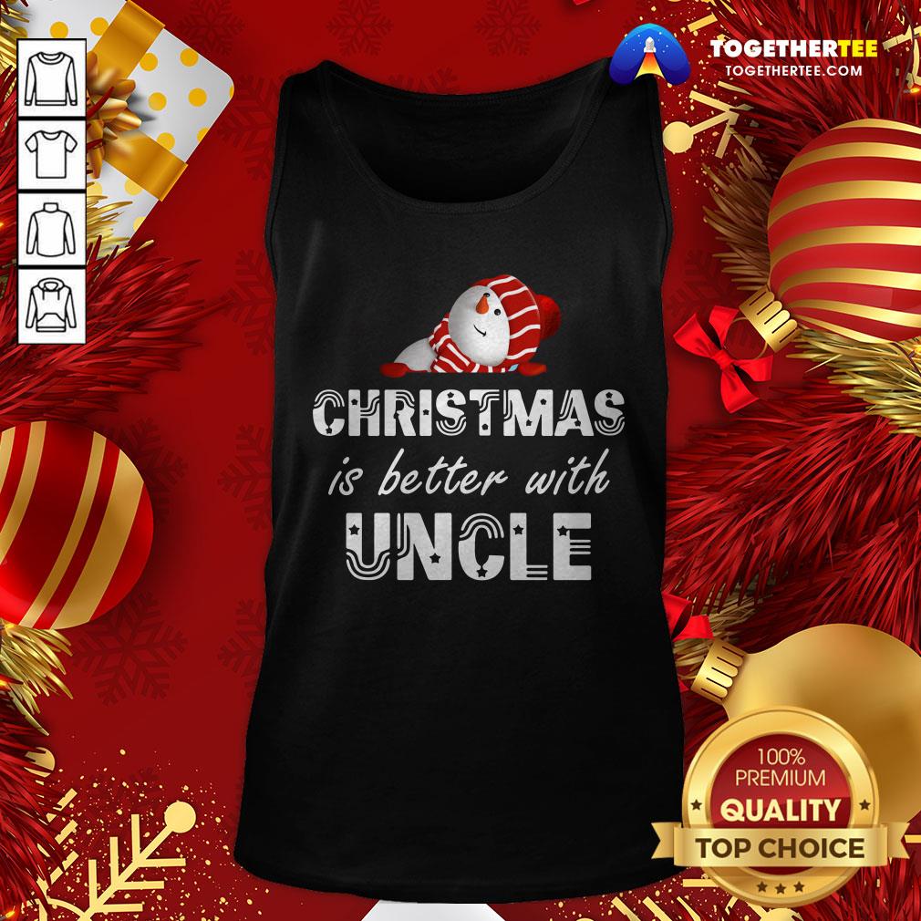 Hot Snowman Christmas Is Better With Uncle Shirt