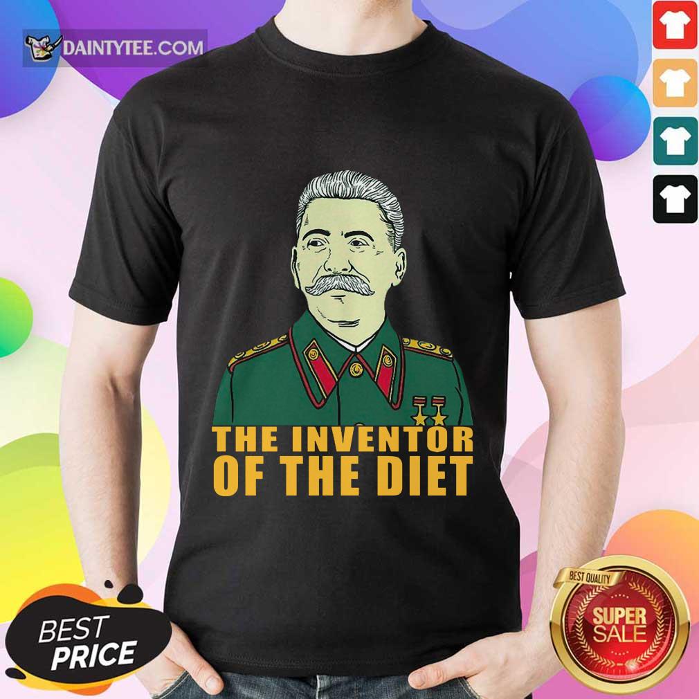 Hot Stalin Around The Inventor Of The Diet Shirt