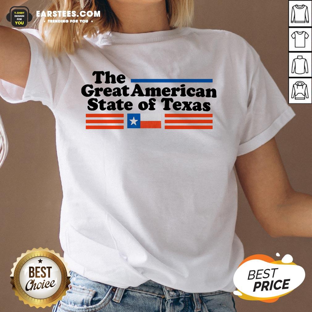 Hot The Great American State Of Texas Shirt
