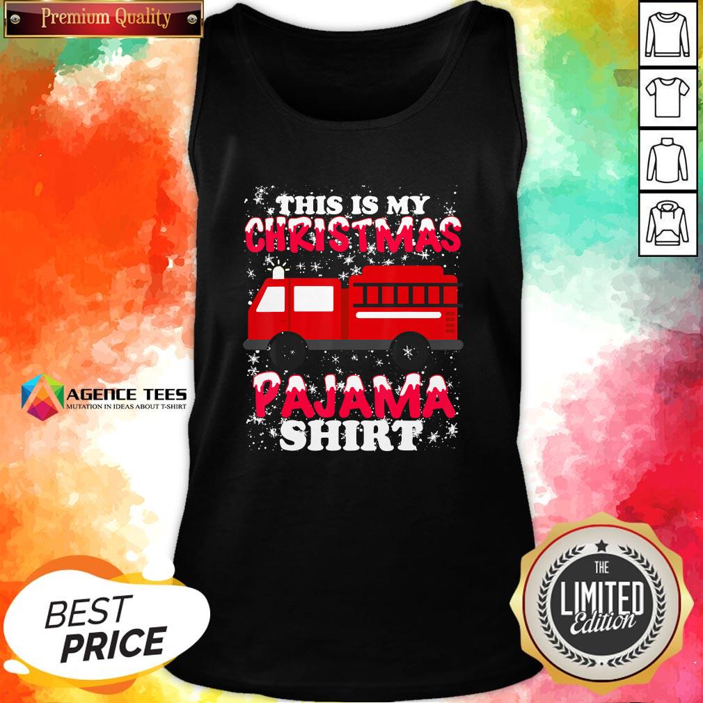 Hot This Is My Christmas Pajama Fire Truck Shirt