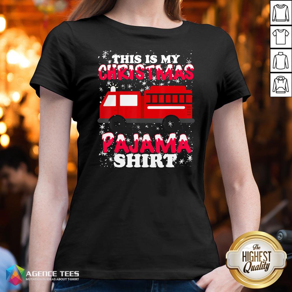 Hot This Is My Christmas Pajama Fire Truck Shirt