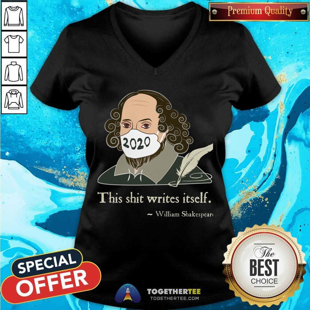 Hot This Shit Writes Itself Shakespeare 2020 Mask Faux Quote Shirt
