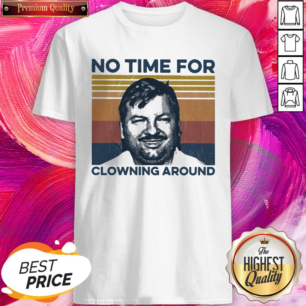 Hot True Crime No Time For Clowning Around Vintage Retro Shirt
