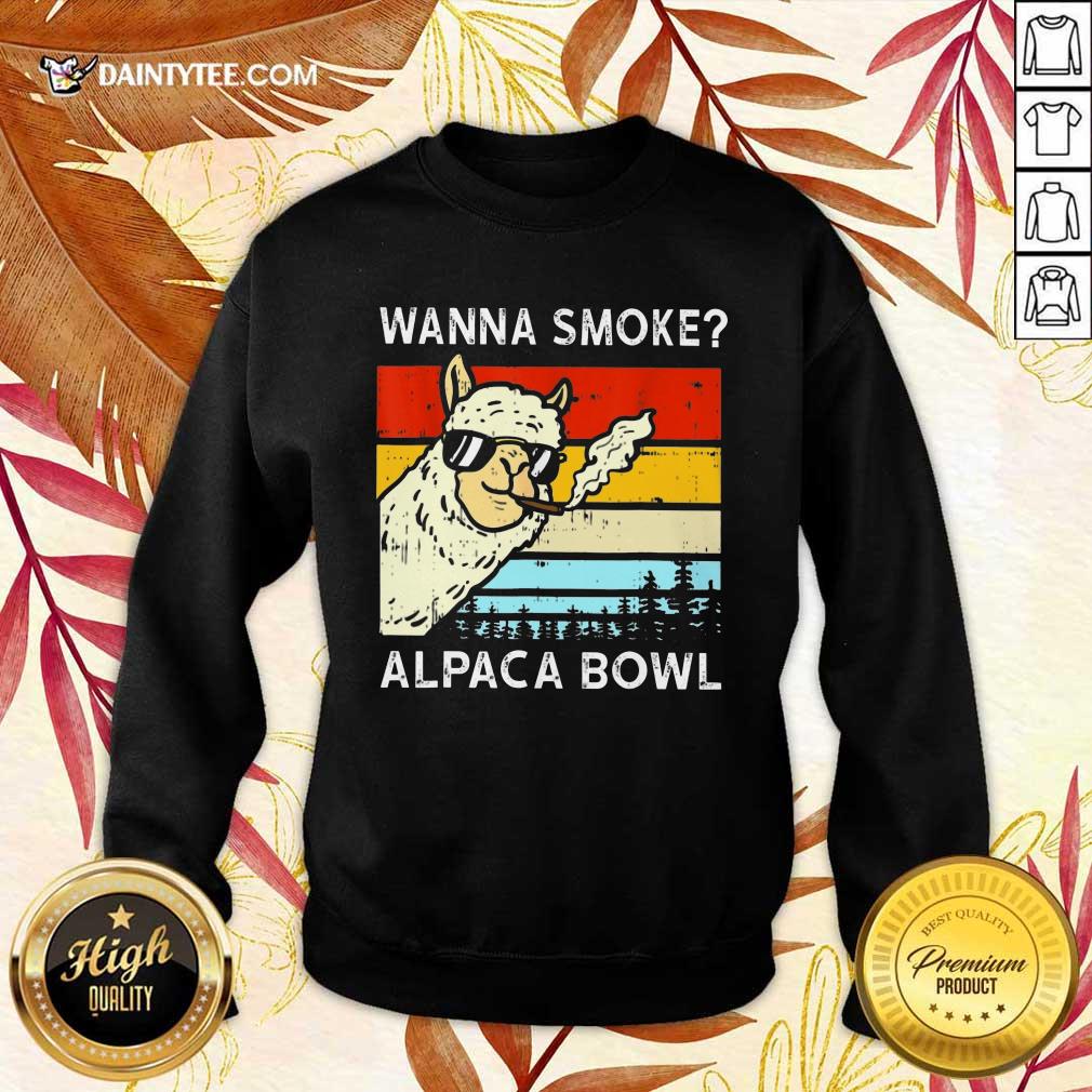 Hot Wanna Smoke Alpaca Bowl Vintage Shirt