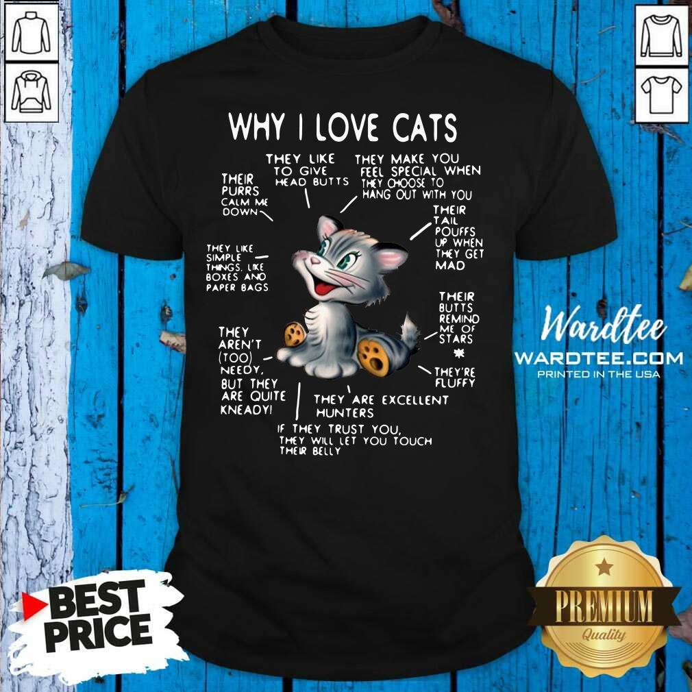 Hot Why I Love Cats Reason Shirt