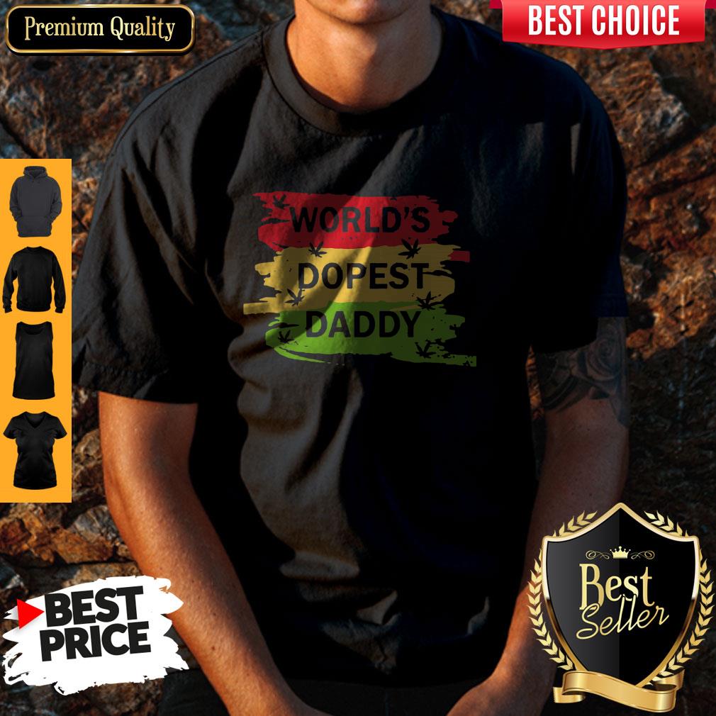 Hot World’s Dopest Daddy Cannabis Shirt
