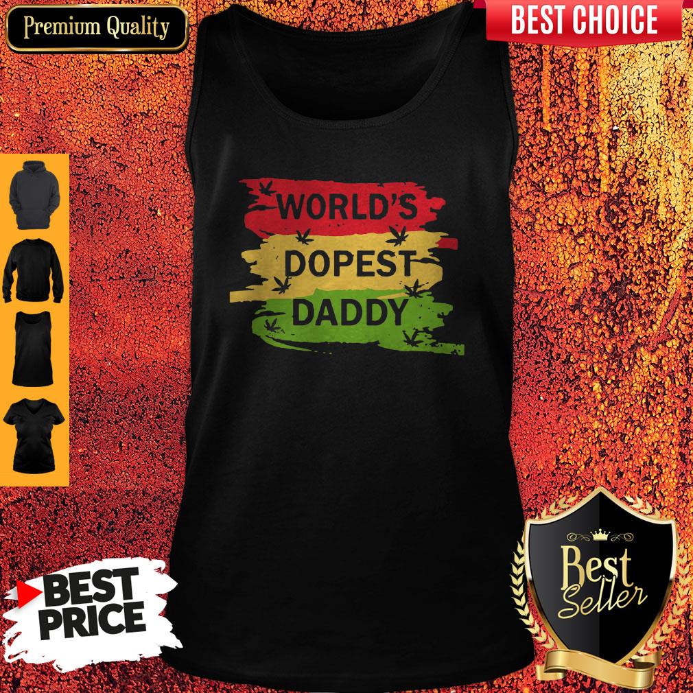 Hot World’s Dopest Daddy Cannabis Shirt
