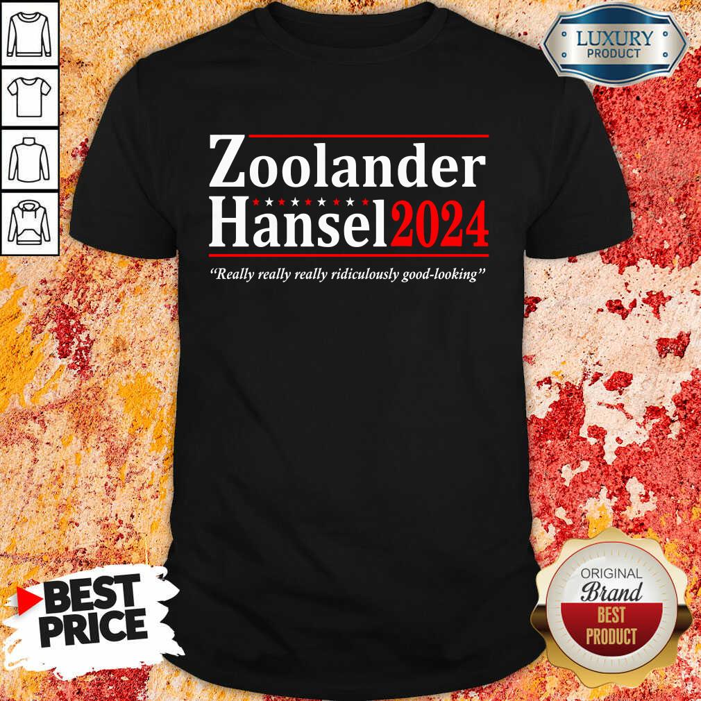 Hot Zoolander Hansel 2024 Shirt