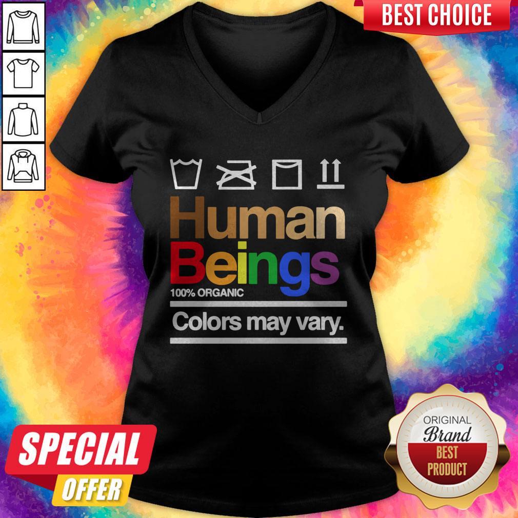 Human Beings 100% Organic Colors May Vary Shirt