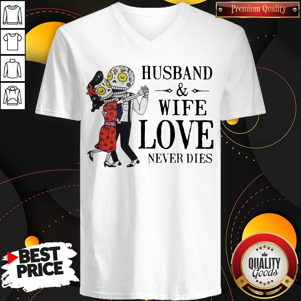Husband And Wife Love Never Dies Shirt