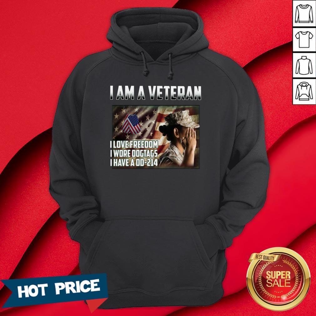 I Am A Veteran I Love FreeDom I Wore Dogtags I Have A DD214 Shirt