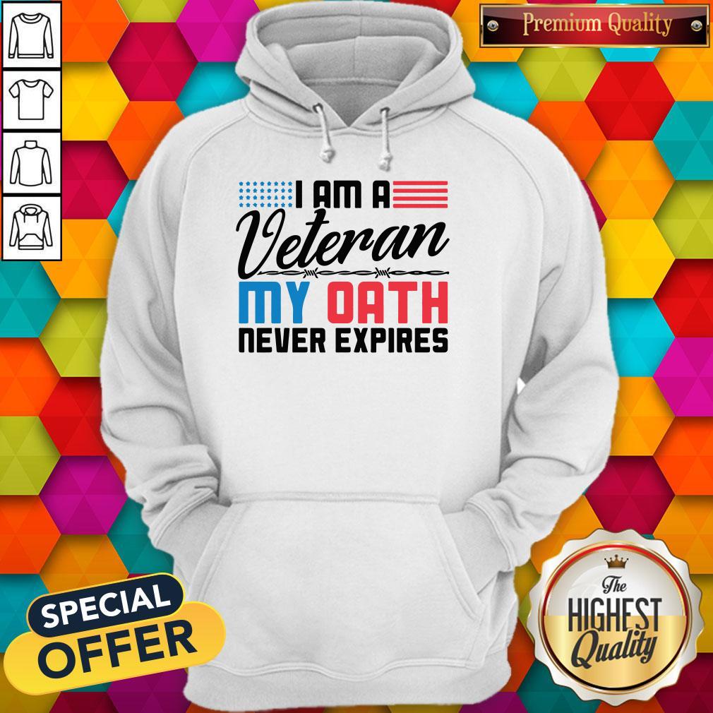 I Am A Veteran My Oath Never Expires Shirt