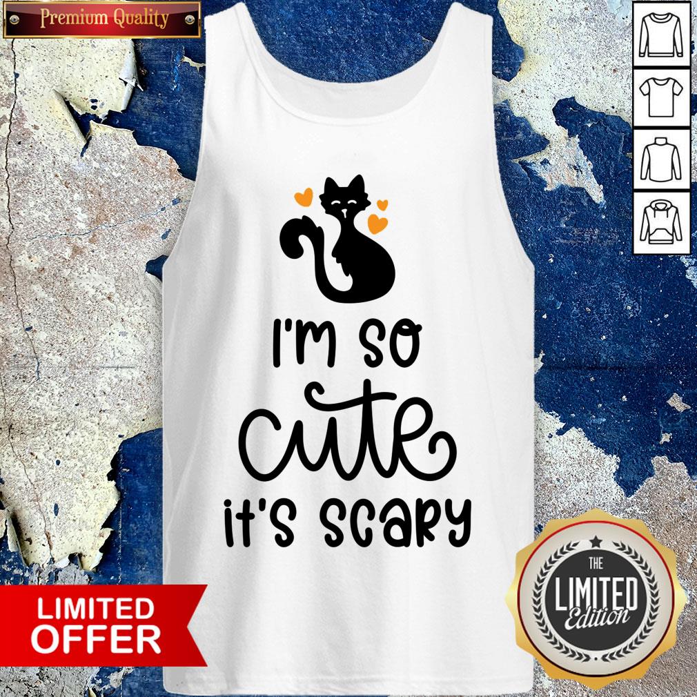 I Am So Cute It'S Scary Black Cat Halloween Shirt