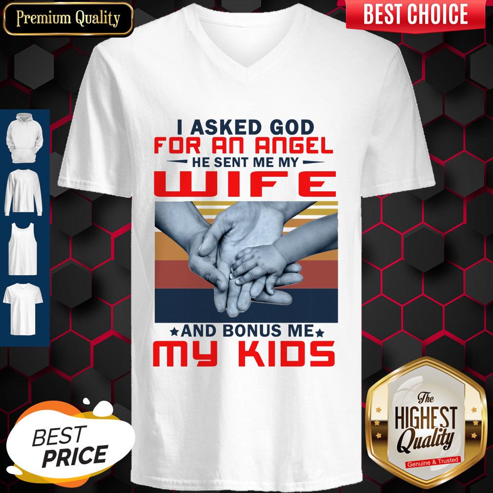 i-asked-god-for-an-angel-he-sent-me-my-wife-and-bonus-me-my-kids-vintage-v-neck.jpg