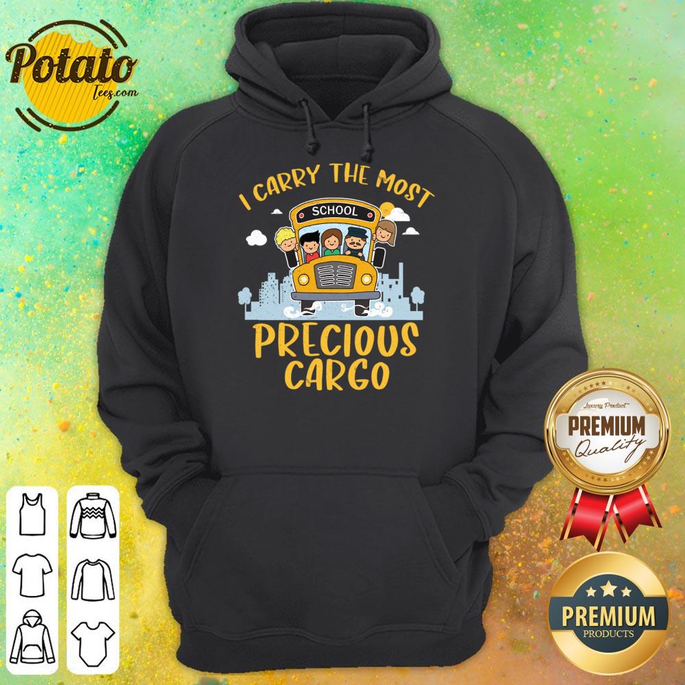 I Carry The Most School Precious Cargo Shirt