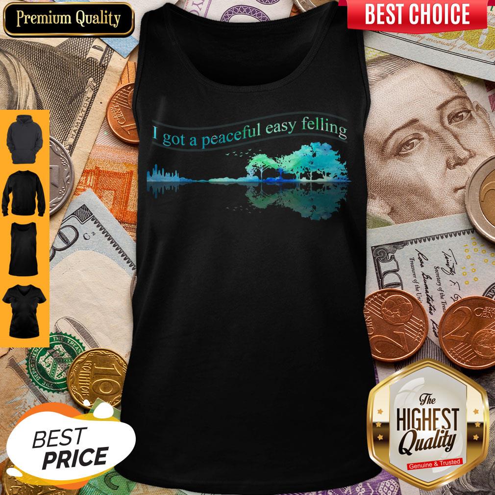 I Got A Peaceful Easy Feeling Water Reflection Shirt