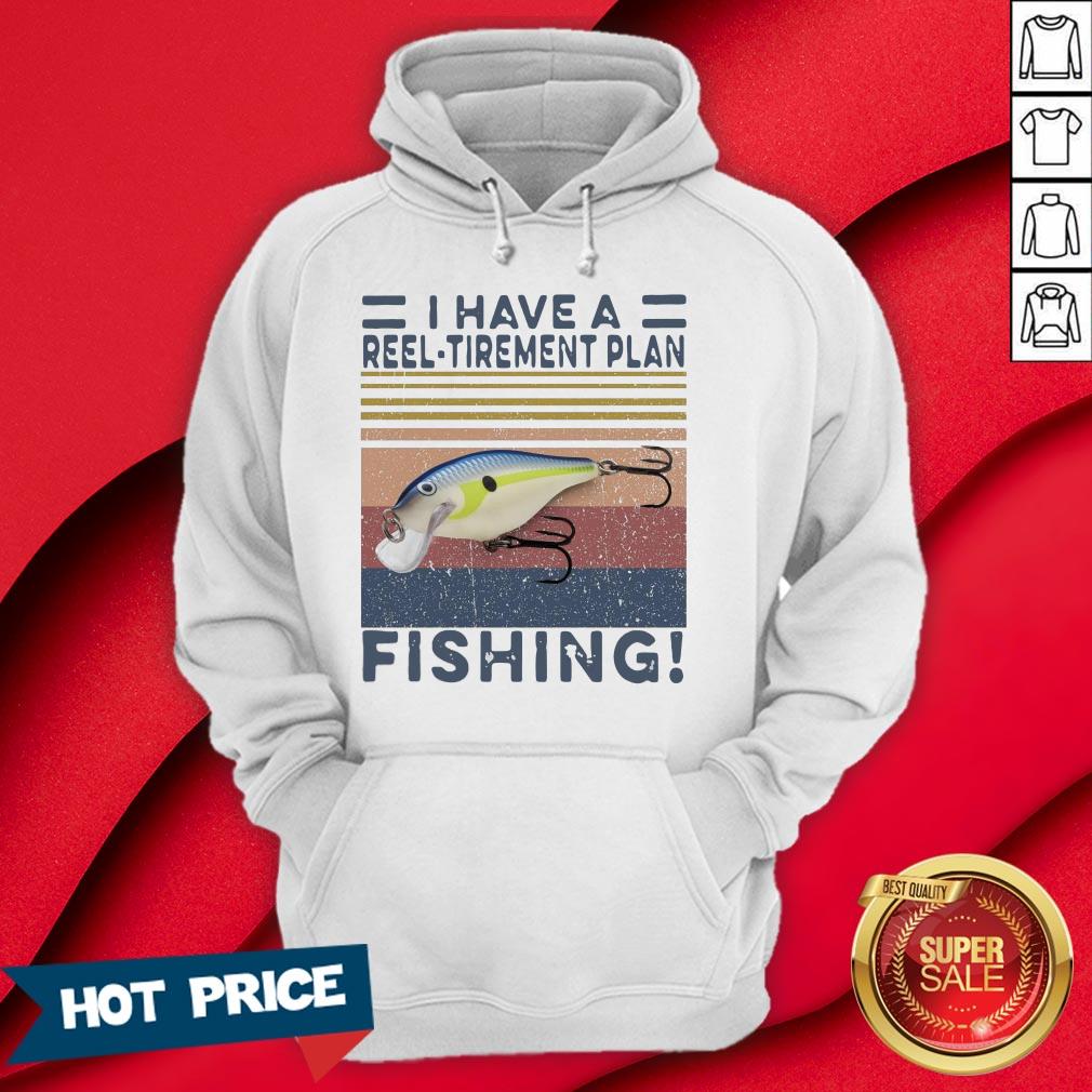 I Have A Reel Tirement Plan Fishing Vintage Shirt