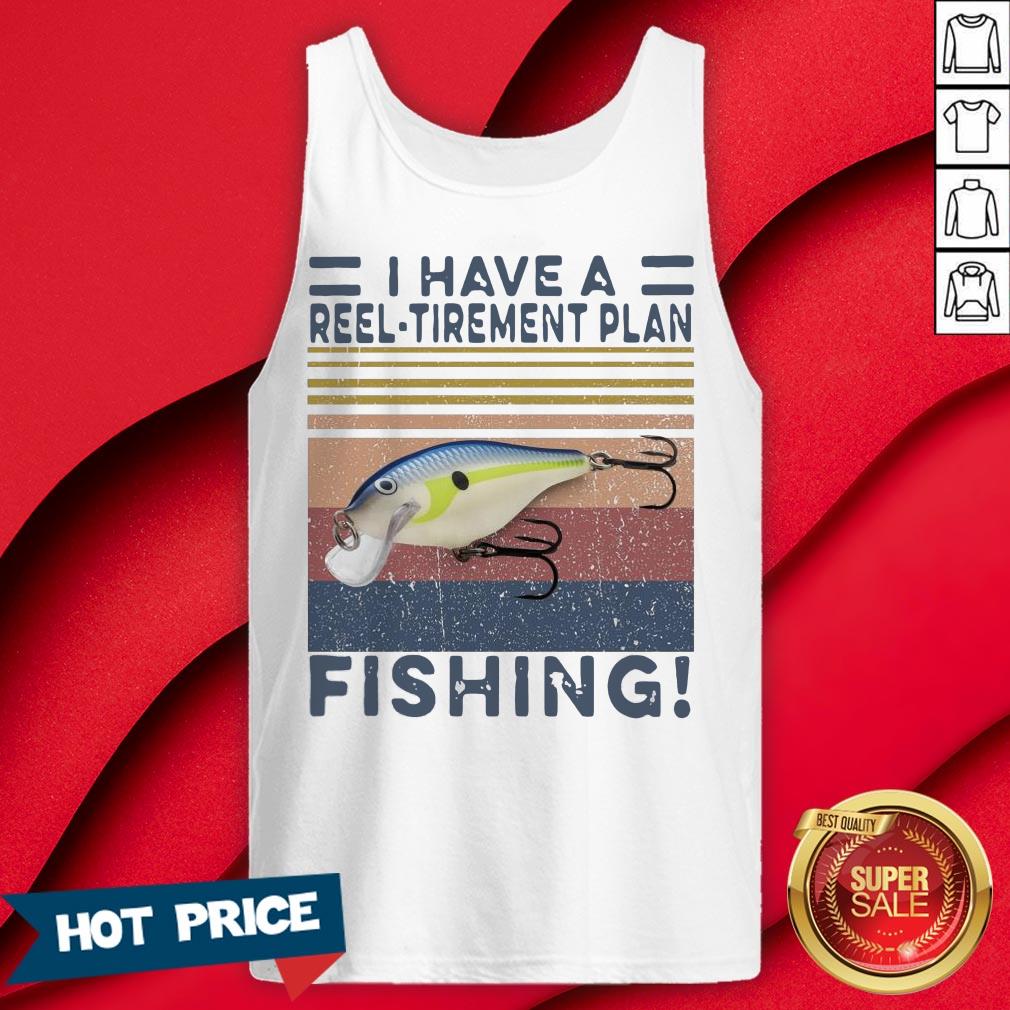 I Have A Reel Tirement Plan Fishing Vintage Shirt