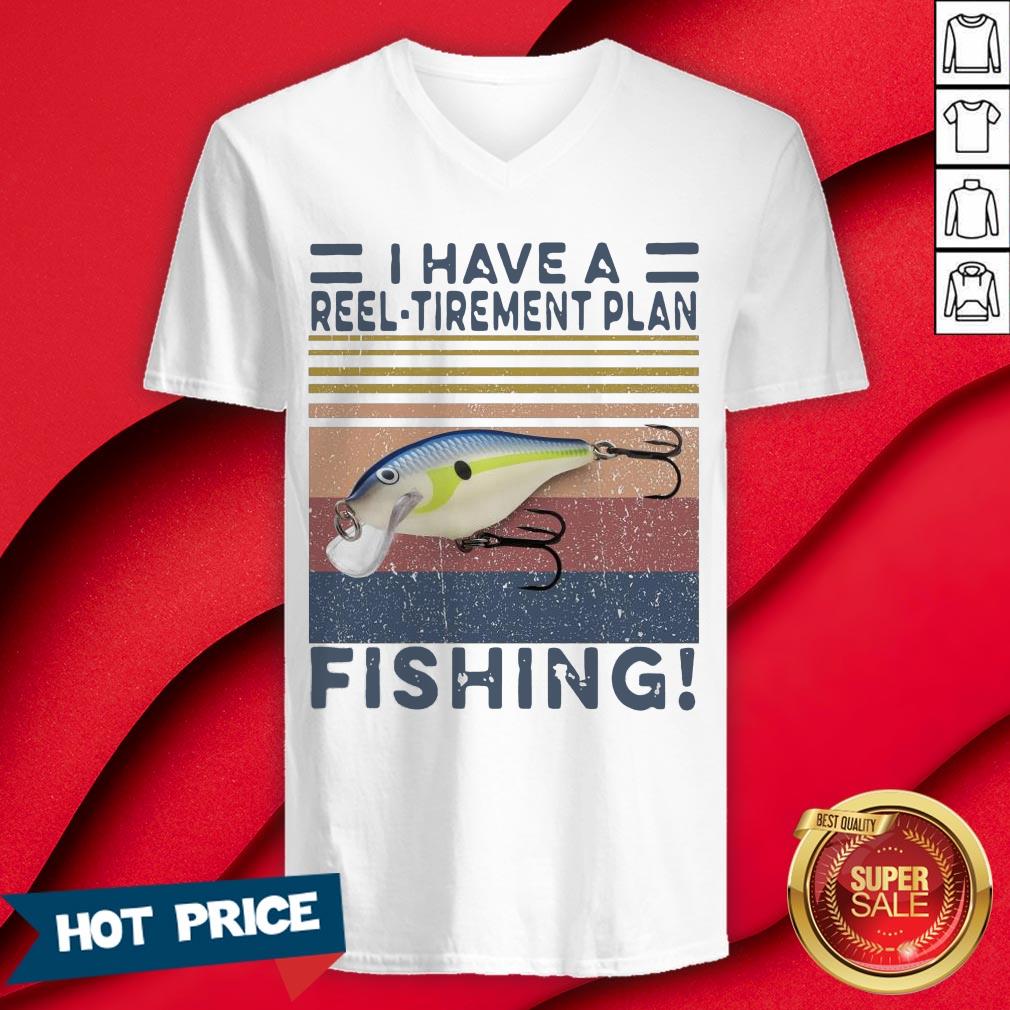 I Have A Reel Tirement Plan Fishing Vintage Shirt