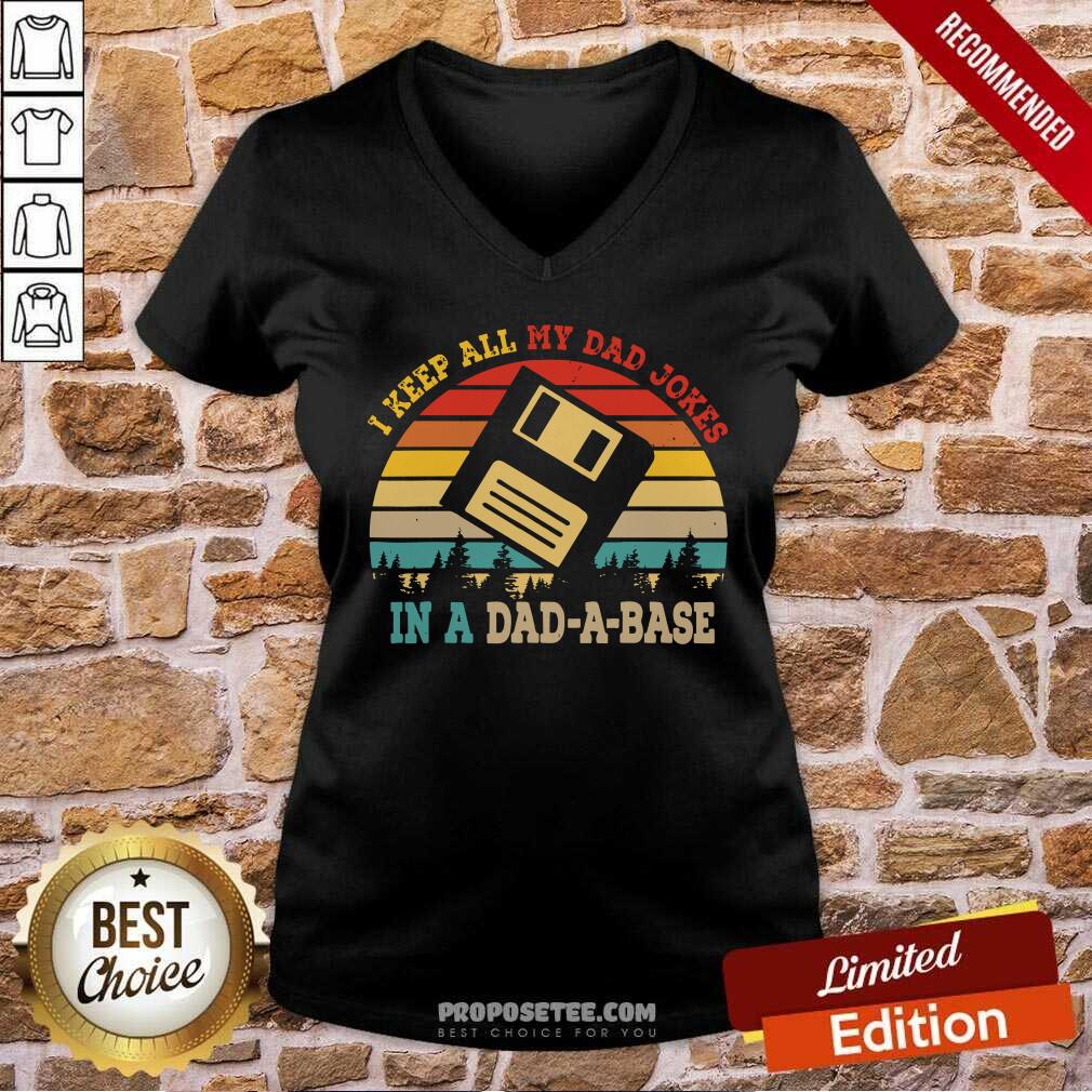 I Keep All My Dad Jokes In A Dad A Base Vintage Shirt