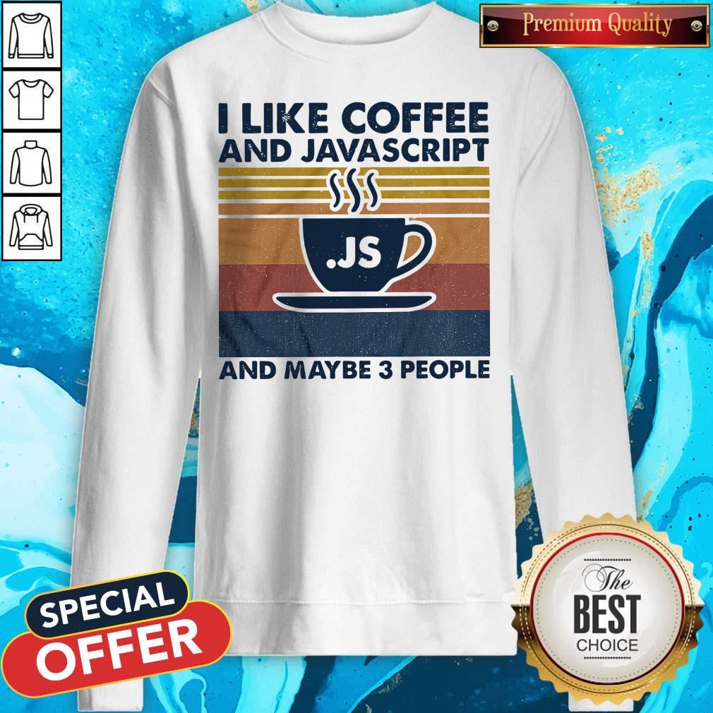 I Like Coffee And Javascript And Maybe Be 3 People Vintage Shirt