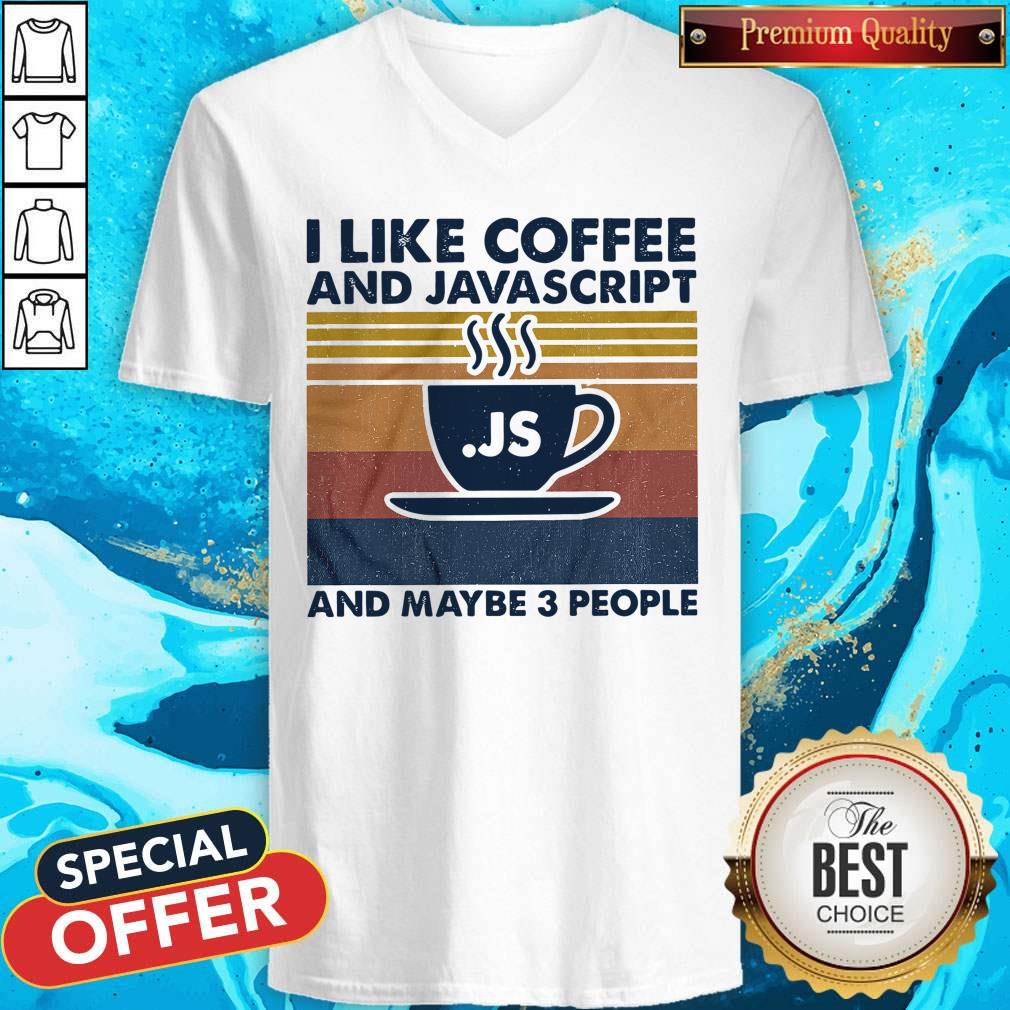 I Like Coffee And Javascript And Maybe Be 3 People Vintage Shirt