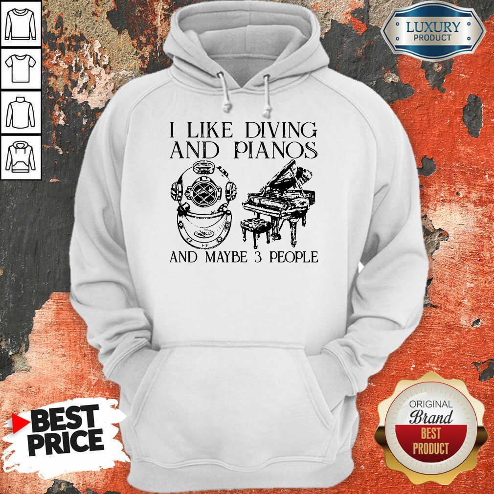I Like Diving And Pianos And Maybe 3 People Shirt
