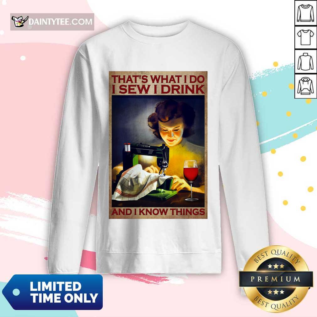 I Sew I Drink Wine Poster Shirt