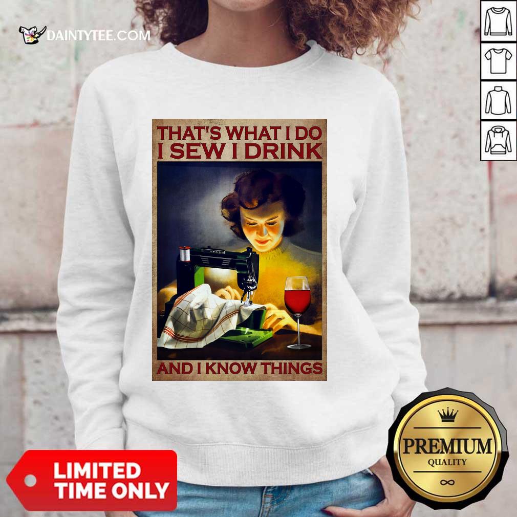 I Sew I Drink Wine Poster Shirt