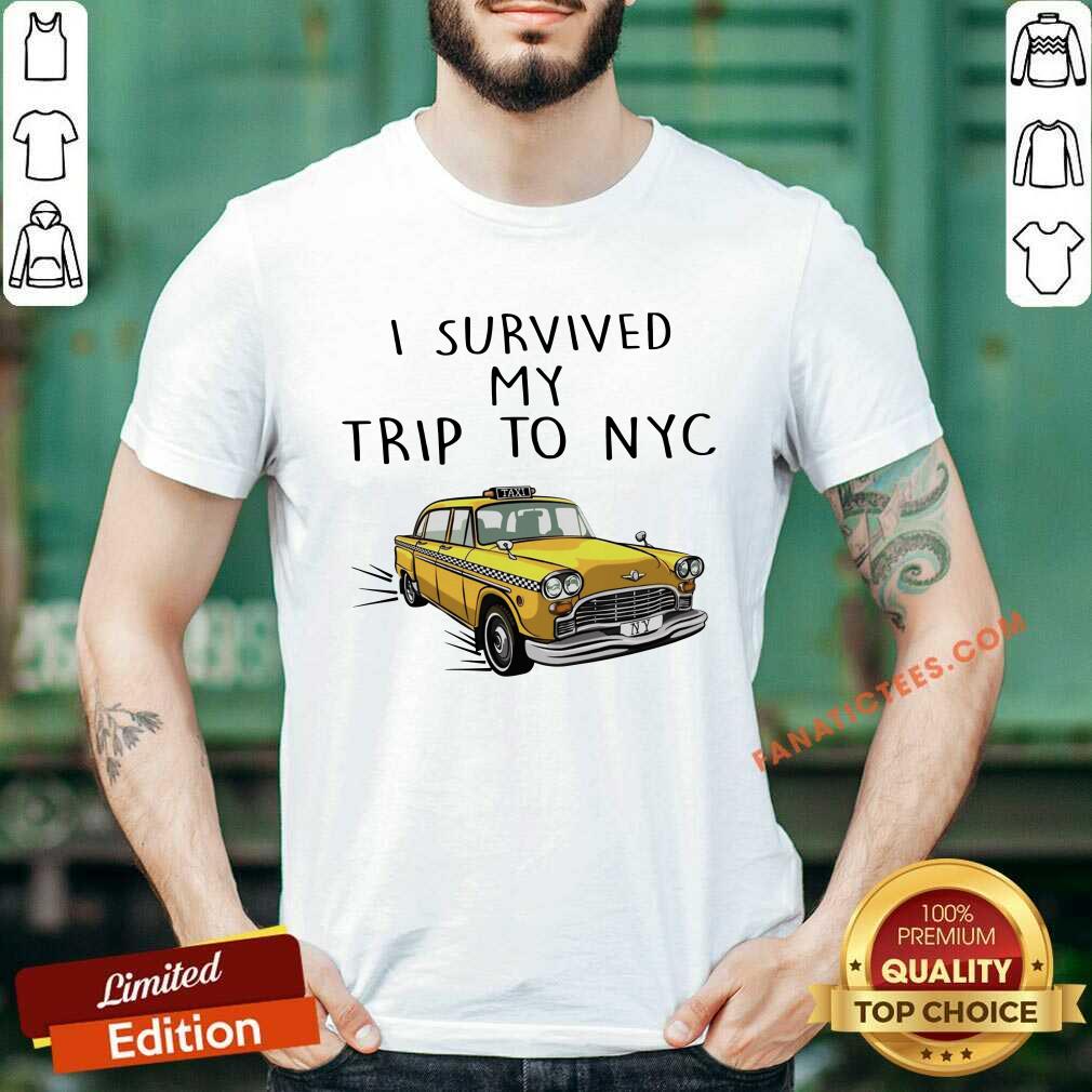 I Survived My Trip To NYC Shirt
