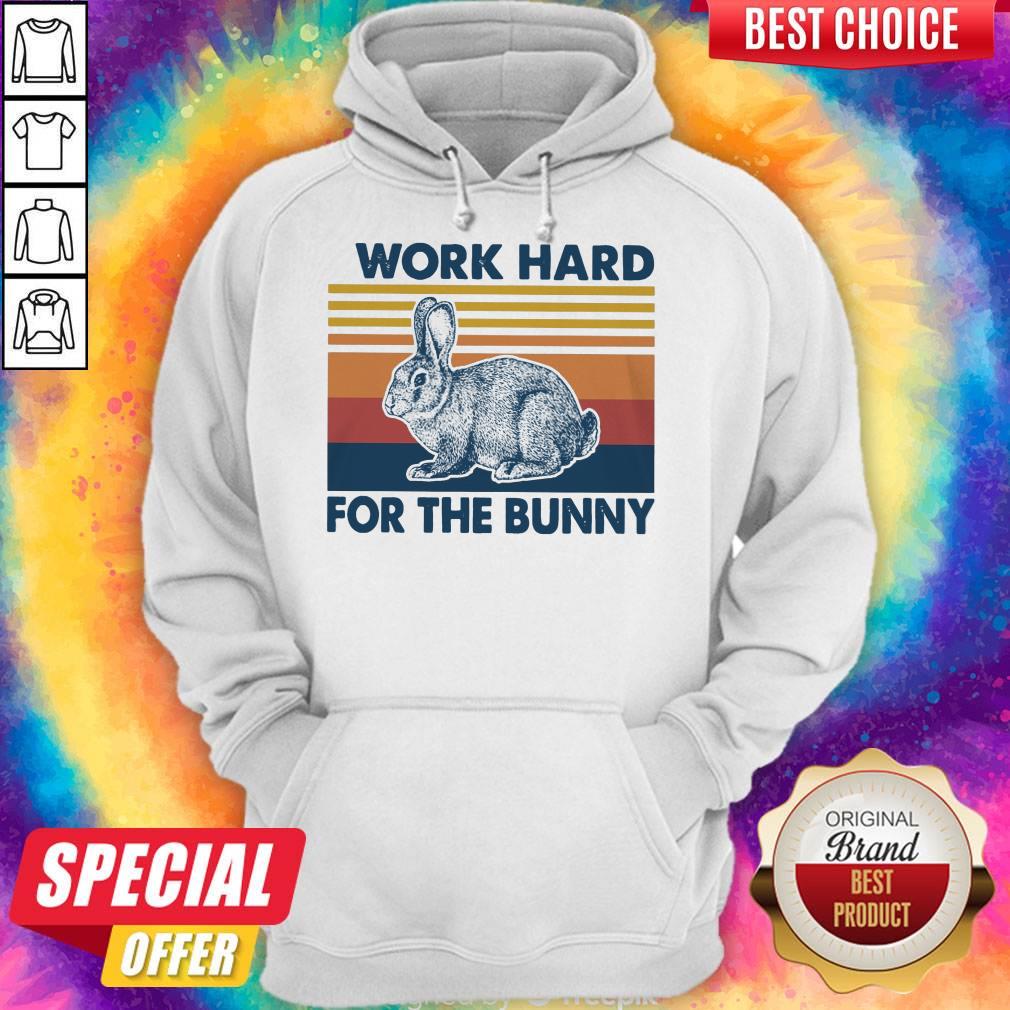 I Work Hard For The Bunny Vintage Shirt