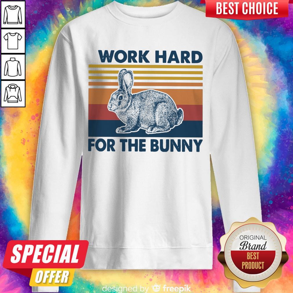 I Work Hard For The Bunny Vintage Shirt
