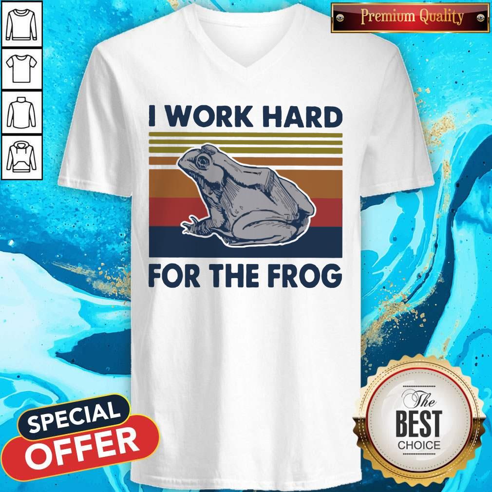 I Work Hard For The Frog Vintage Shirt