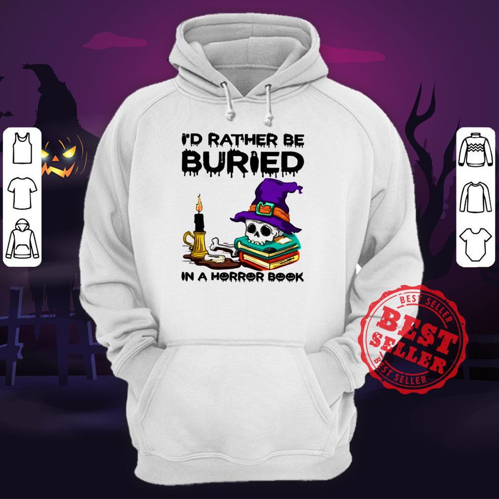 I’d Rather Be Buried In A Horror Book Halloween Shirt