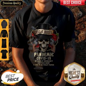 Gun N’ Roses Pandemic Covid-19 In Case Of Emergency Cut This Shirt