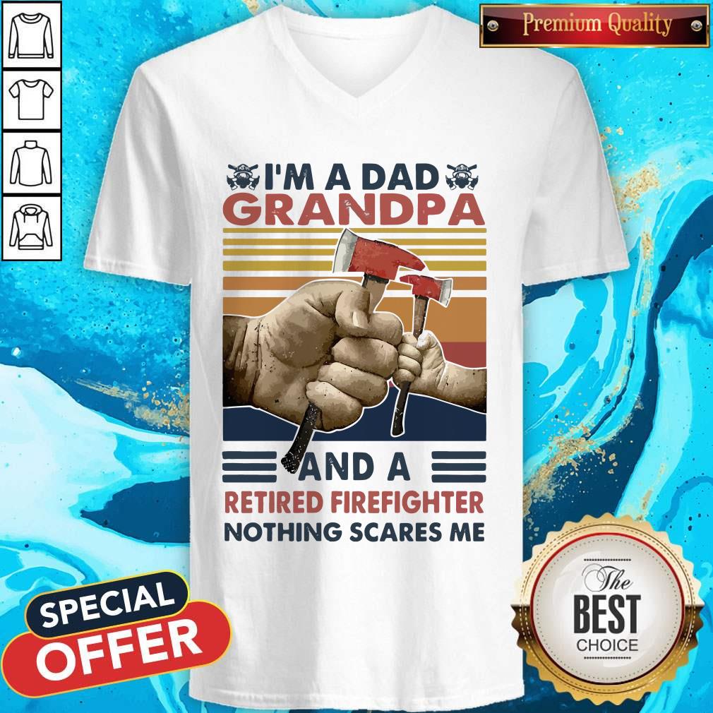 im-a-dad-grandpa-and-a-retired-firefighter-nothing-scares-me-vintage-retro-v-neck.jpg