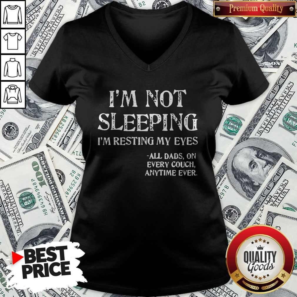 Im Not Sleeping Im Resting My Eyes All Aad On Every Couch Anytime Ever Shirt