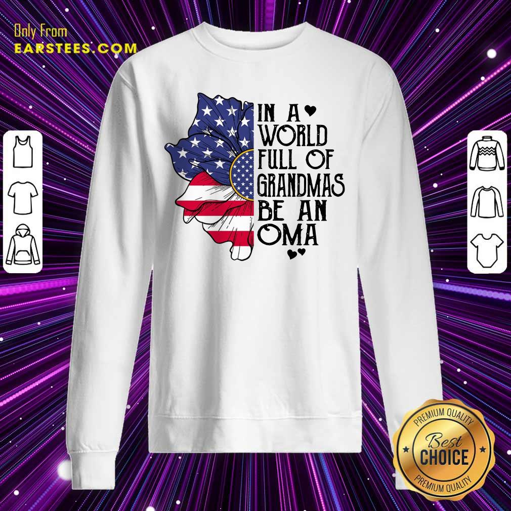 In A World Grandmas Be An Oma Flower Shirt
