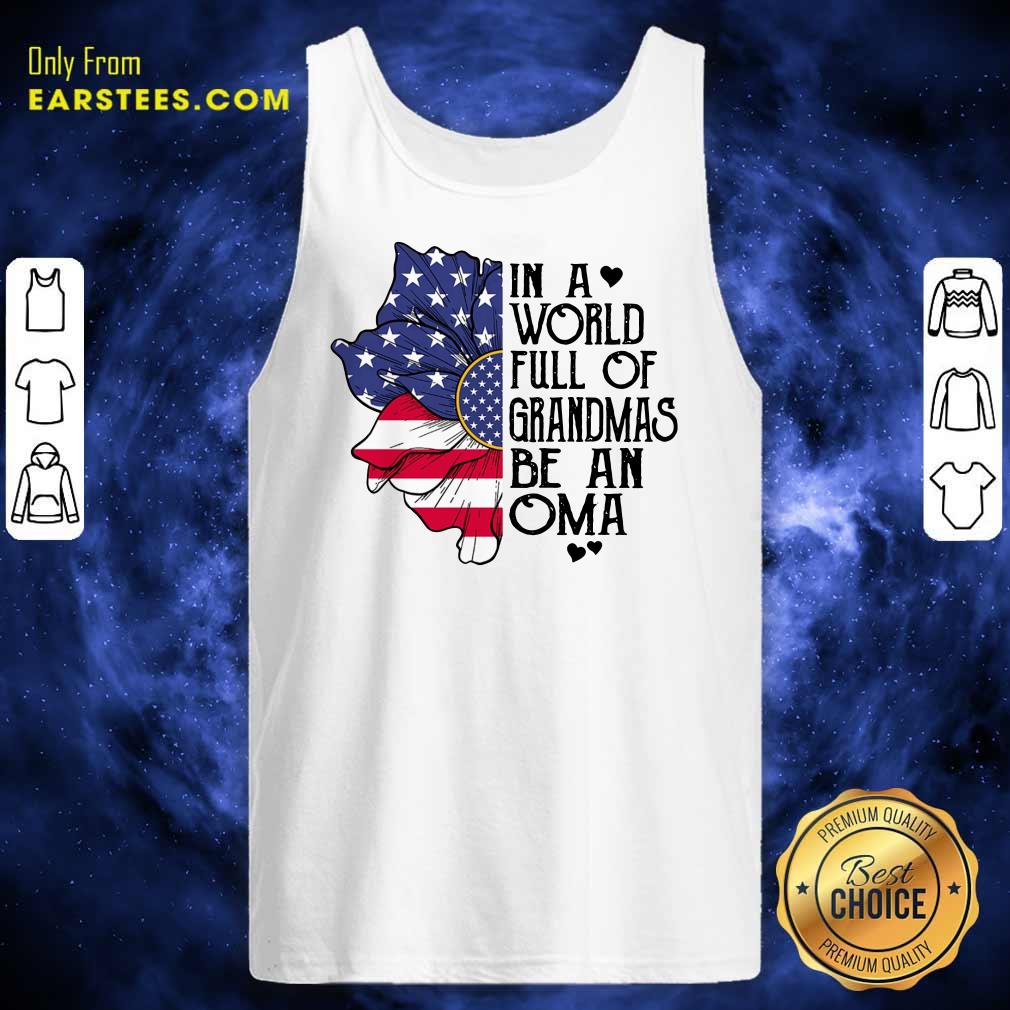 In A World Grandmas Be An Oma Flower Shirt