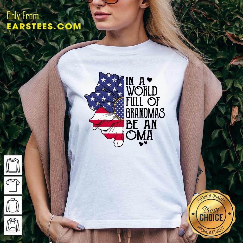 In A World Grandmas Be An Oma Flower Shirt