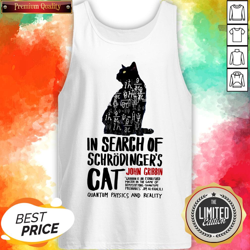 In Search Of Schrodinger’s Cat John Cribbin Quantum Physics And Reality Shirt